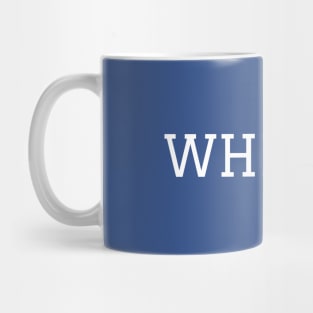 Whistle (IYKYK) - WHI-STLE Mug
